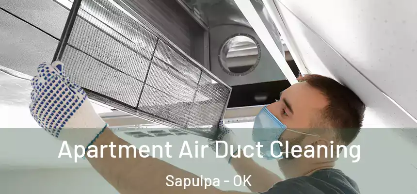 Apartment Air Duct Cleaning Sapulpa - OK